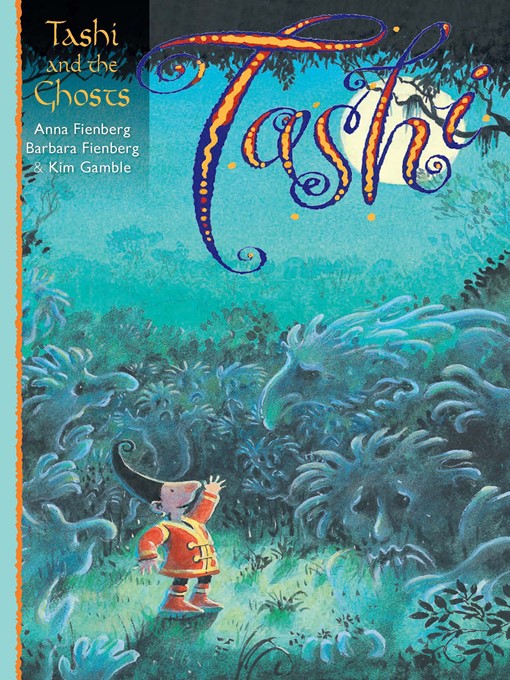 Title details for Tashi and the Ghosts by Anna Fienberg - Available